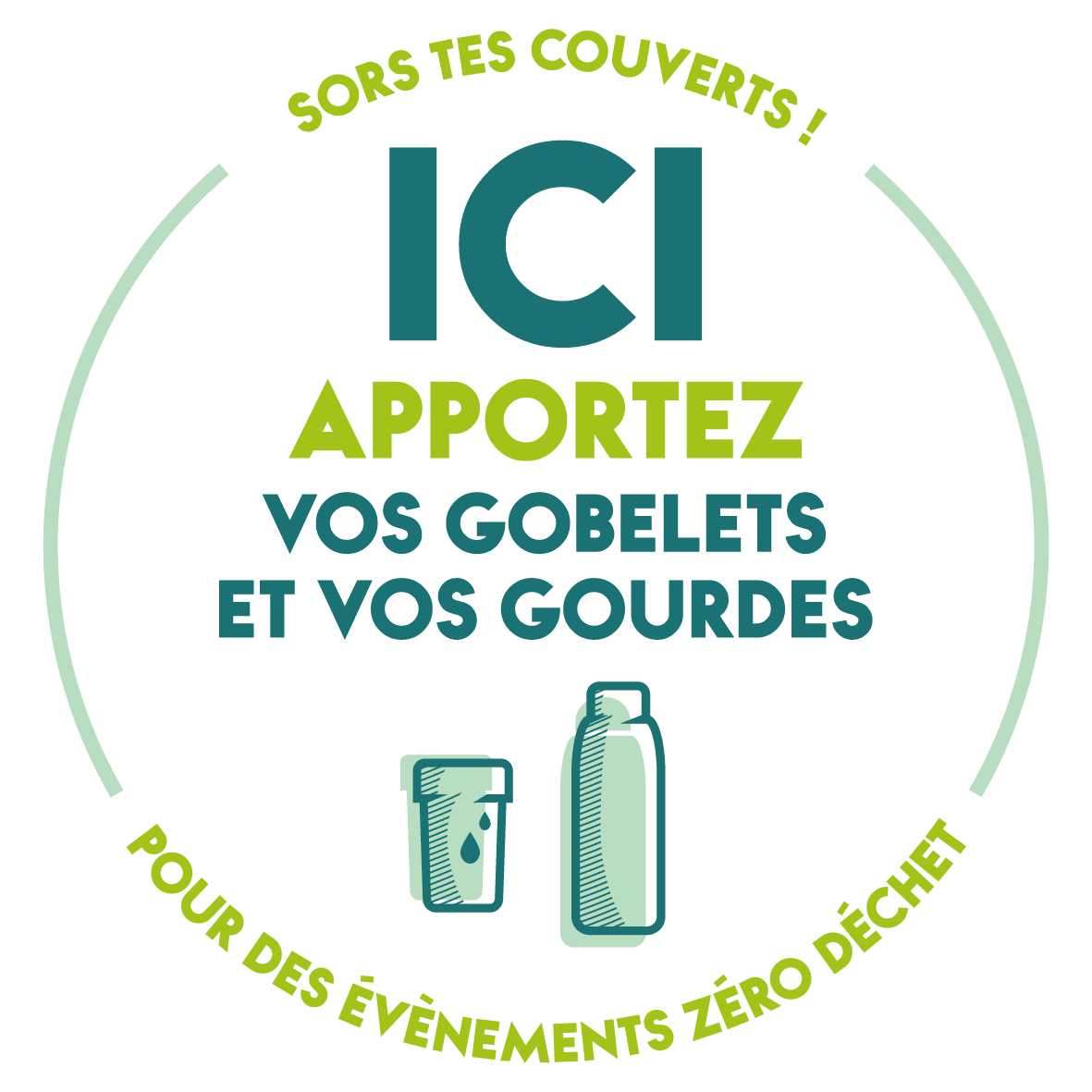 Apportez Gobelets et gourdes